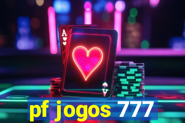 pf jogos 777